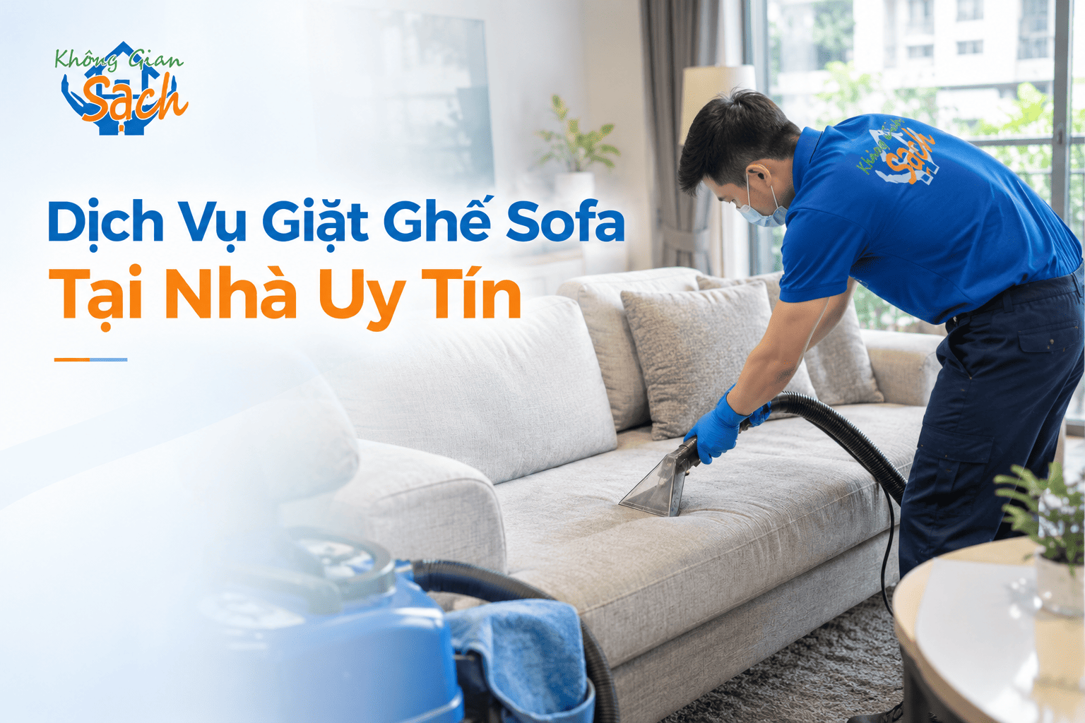 Dịch vụ giặt ghế sofa tại nhà uy tín