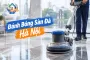 Đánh Bóng Sàn Đá Hà Nội