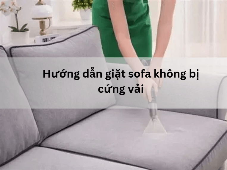 ghe-sofa-bi-cung-vai-sau-khi-giat-4